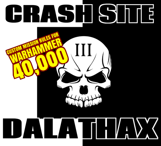 Field Test: Crash Site Dalathax